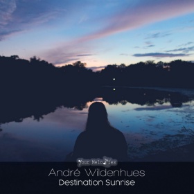 ANDRE WILDENHUES - DESTINATION SUNRISE